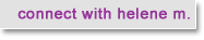 Connect with Helene m.
